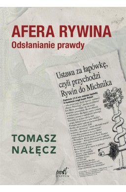 Afera Rywina. Odsłanianie prawdy