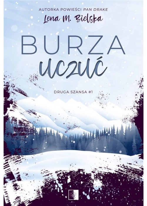 Druga szansa T.1 Burza uczuć