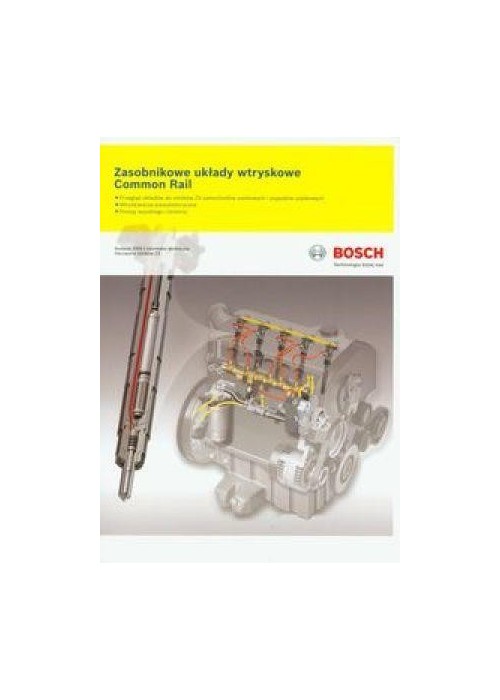 Bosch. Zasobnikowe układy wtryskowe Common Rail