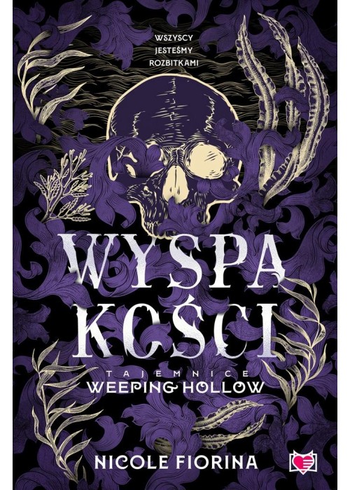 Tajemnice Weeping Hollow T.2 Wyspa kości