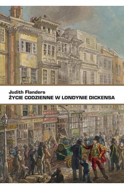 Życie codzienne w Londynie Dickensa