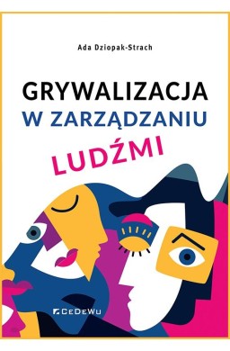 Grywalizacja w zarządzaniu ludźmi