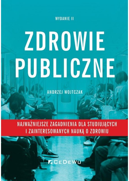 Zdrowie publiczne - najważniejsze zagadnienia