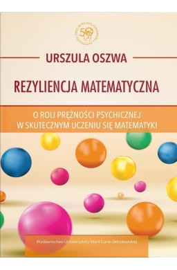 Rezyliencja matematyczna. O roli prężności...