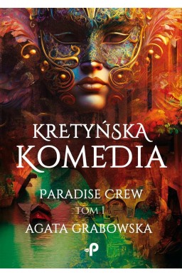 Kretyńska komedia. Paradise Crew