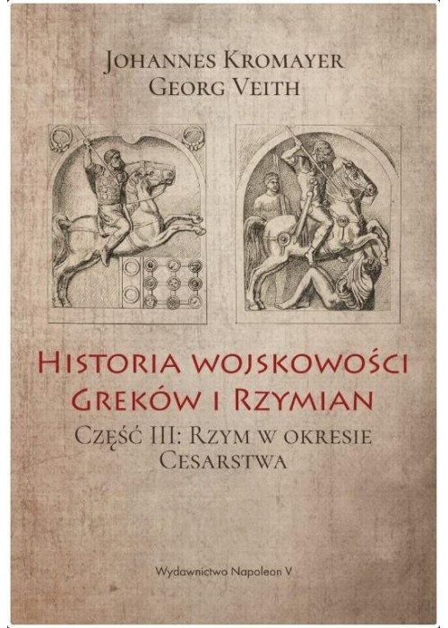 Historia wojskowości Greków i Rzymian cz.III