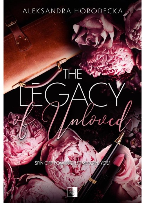 Spin off Let me love you T.1 The Legacy of Unloved