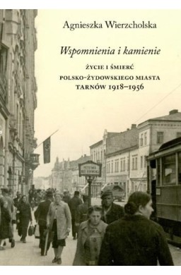 Wspomnienia i kamienie