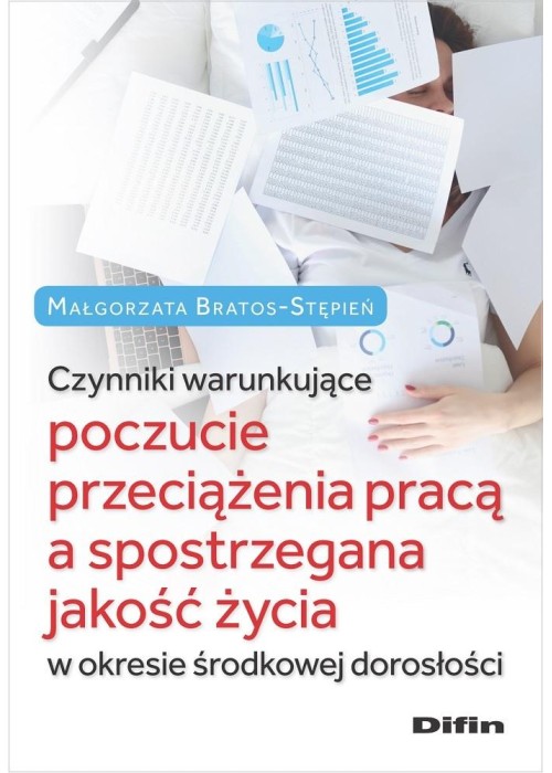 Czynniki warunkujące poczucie przeciążenia pracą..