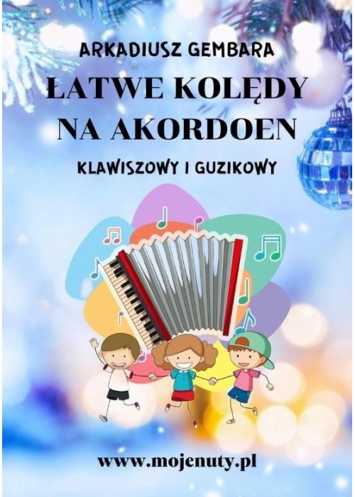 Łatwe kolędy na akordeon klawiszowy i guzikowy