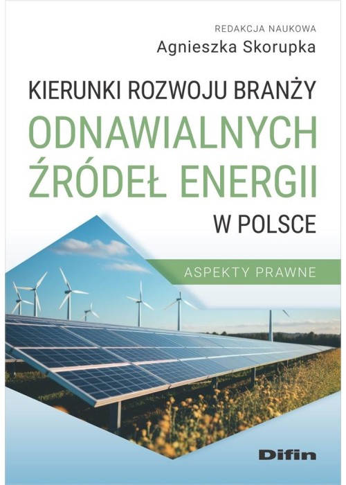 Kierunki rozwoju branży odnawialnych źródeł...