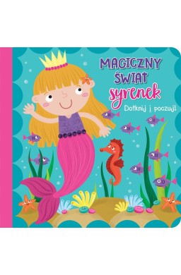 Dotknij i poczuj - Magiczny świat syrenek