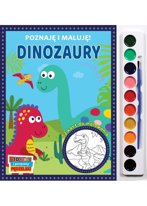 Poznaję i maluję - Dinozaury