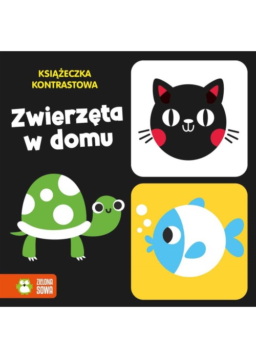 Książeczka kontrastowa. Zwierzęta w domu