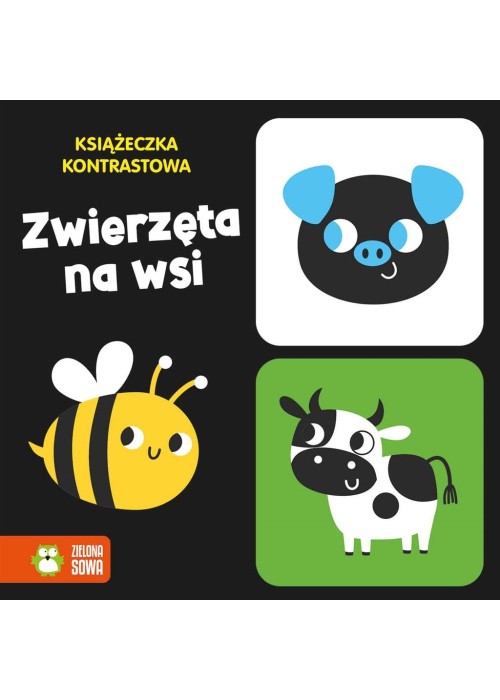 Książeczka kontrastowa. Zwierzęta na wsi