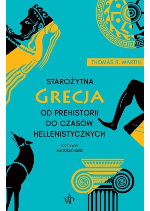 Starożytna Grecja. Od prehistorii do czasów...