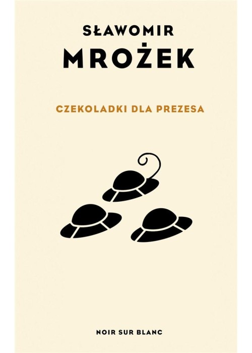 Czekoladki dla Prezesa