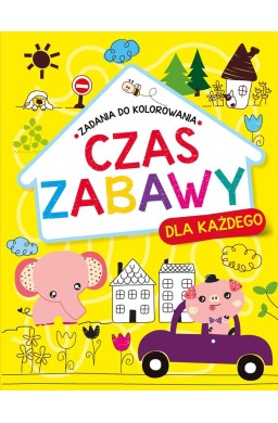 Czas zabawy dla każdego. Zadania do kolorowania