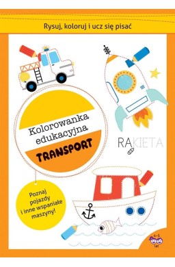 Rysuj, koloruj i ucz się pisać. Transport