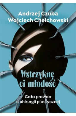 Wstrzyknę ci młodość