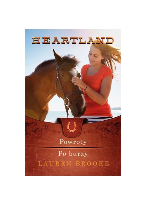 Heartland T.1-2 Powroty. Po burzy