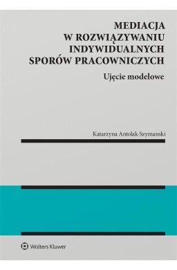 Mediacja w rozwiązywaniu indywidualnych sporów..