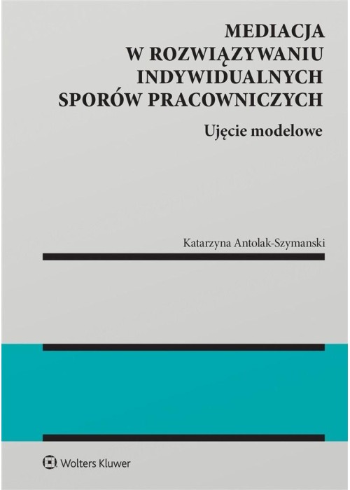 Mediacja w rozwiązywaniu indywidualnych sporów..