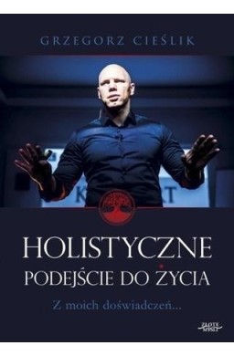 Holistyczne podejście do życia