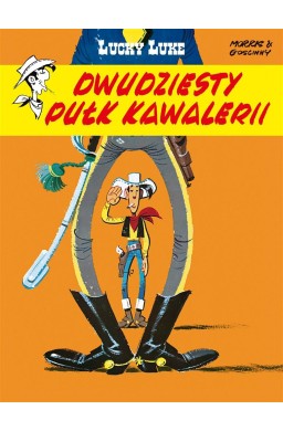 Lucky Luke. Dwudziesty pułk kawalerii