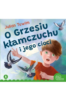 O Grzesiu kłamczuchu i jego cioci