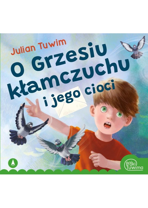 O Grzesiu kłamczuchu i jego cioci