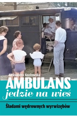 Ambulans jedzie na wieś