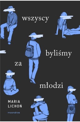 Wszyscy byliśmy za młodzi