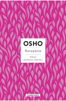 Szczęście. Jedyny prawdziwy dobrobyt