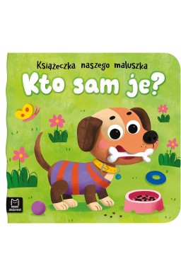 Kto sam je? Książeczka naszego maluszka