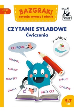 Bazgraki czytają wyrazy i zdania Czytanie sylabowe