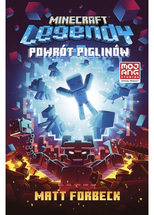 Minecraft. Legendy. Powrót piglinów