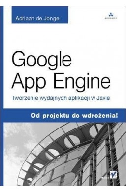 Google App Engine. Tworzenie wydajnych...