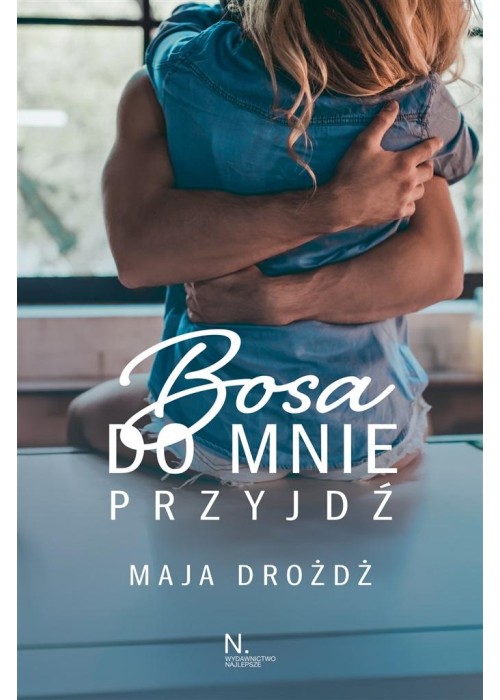 Bosa do mnie przyjdź