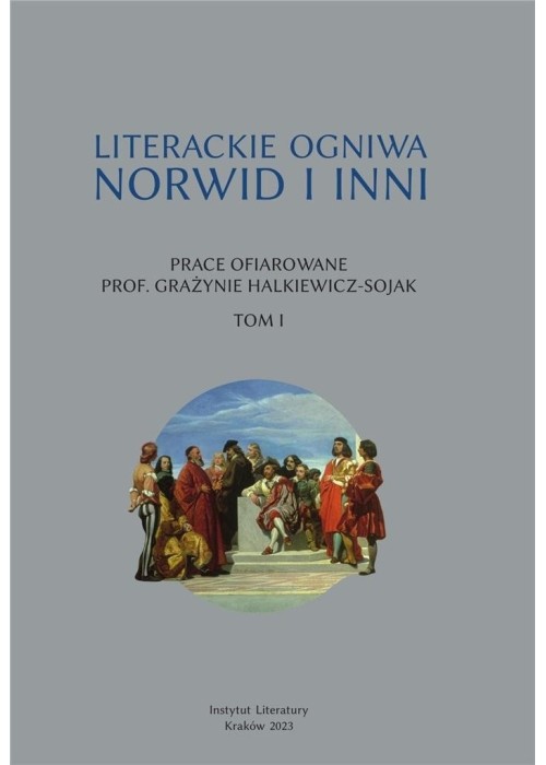 Literackie ogniwa. Norwid i inni