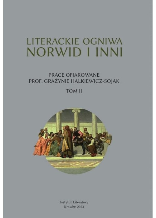 Literackie ogniwa. Norwid i inni