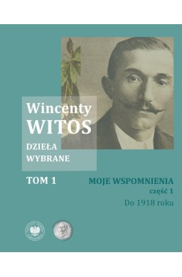 Pakiet: Wincenty Witos. Dzieła wybrane T.1-5