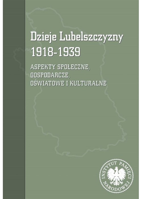 Dzieje Lubelszczyzny 1918-1939