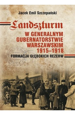 Landszturm w Generalnym Gubernatorstwie...