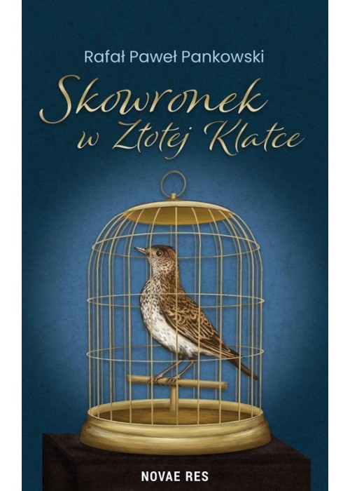 Skowronek w Złotej Klatce