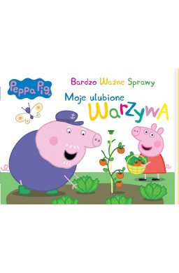 Świnka Peppa. Bardzo Ważne Sprawy. Moje ulubione..