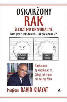 Oskarżony rak. Śledztwo kryminalne