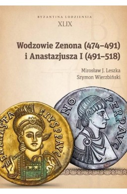 Wodzowie Zenona (474-491) i Anastazjusza I