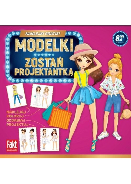 Fakt kolorowanki. Modelki. Zostań projektantką