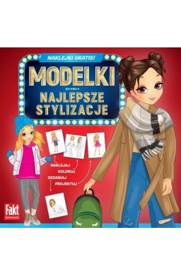 Fakt kolorowanki. Modelki. Najlepsze stylizacje